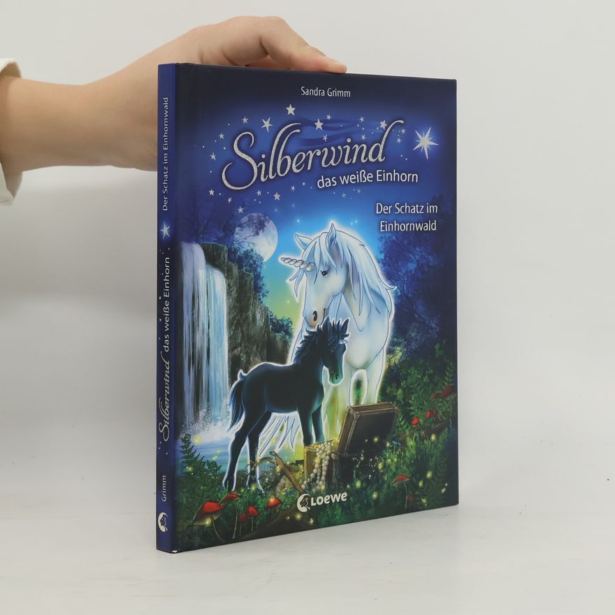 Sandra Grimm Der Schatz im Einhornwald