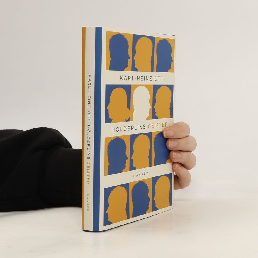 Karl Heinz Ott Hölderlins Geister