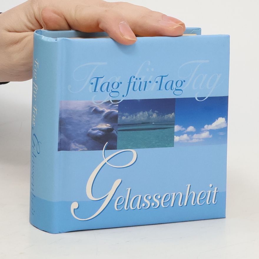 Various authors Tag für Tag Gelassenheit