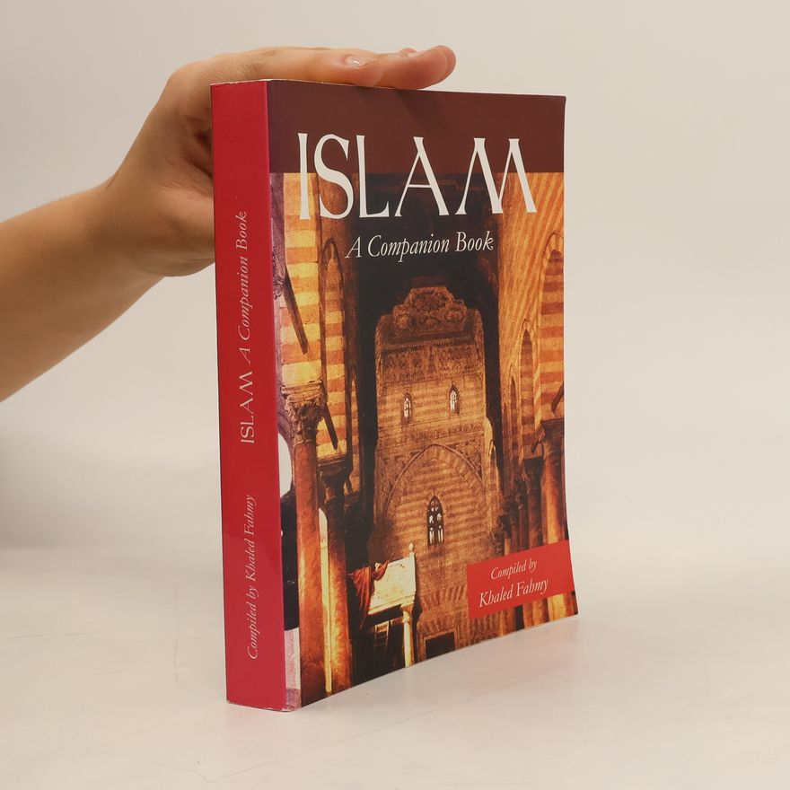 Khaled Fahmy Islam. A Companion Book