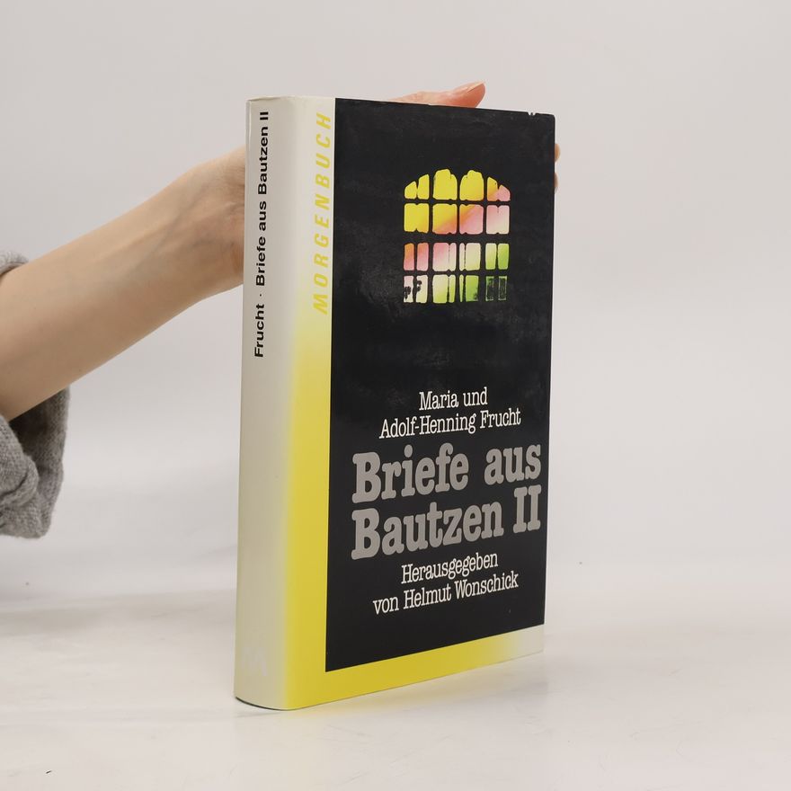 Maria Frucht Briefe aus Bautzen II