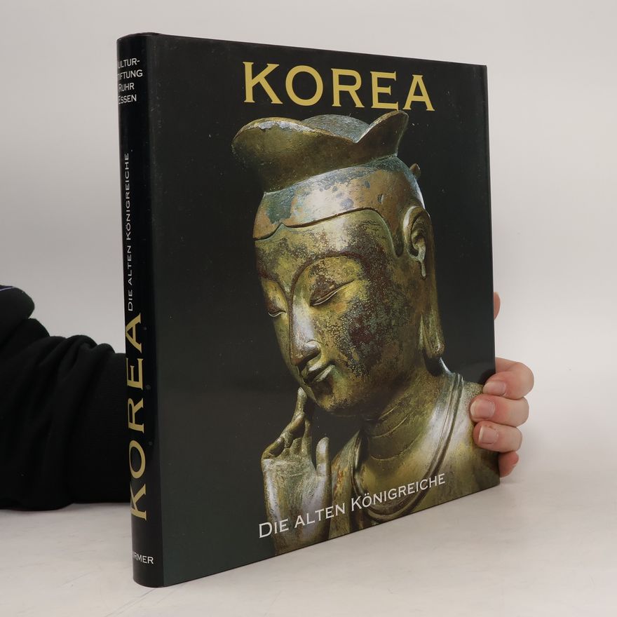 Ahn Hwijoon Korea. Die alten Königreiche