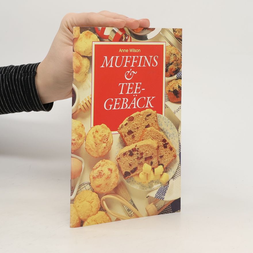 Anne Wilson Muffins & Teegebäck
