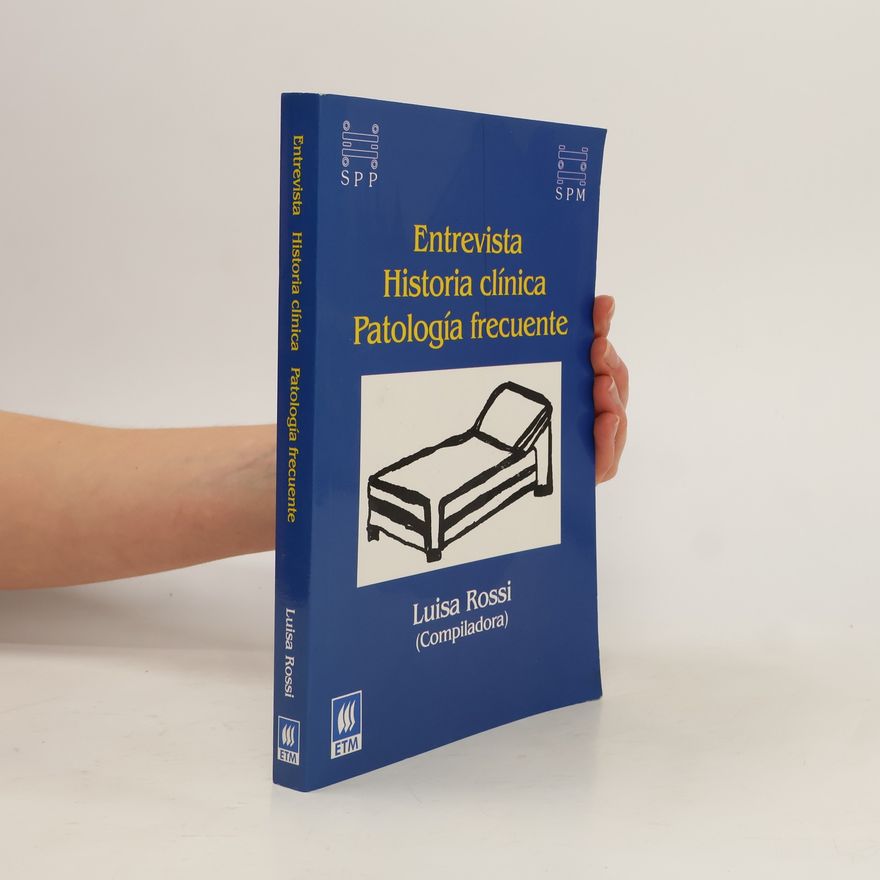 Luisa Rossi Entrevista historia clínica patología frecuente