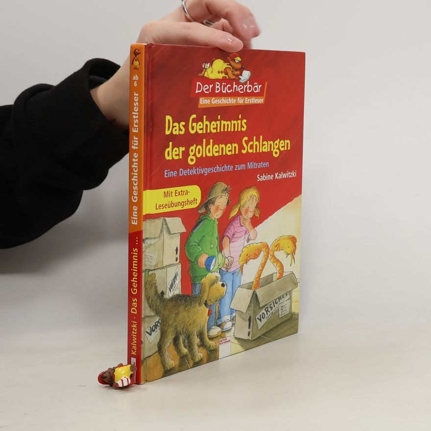 Sabine Kalwitzki Das Geheimnis der goldenen Schlangen
