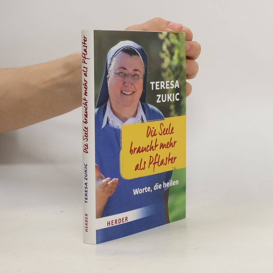 Tereza Zukić Die Seele braucht mehr als Pflaster