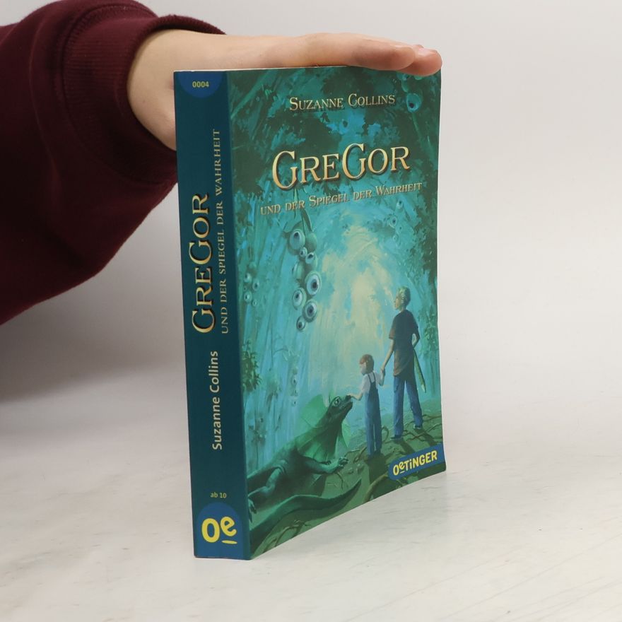 Suzanne Collins Gregor und der Spiegel der Wahrheit
