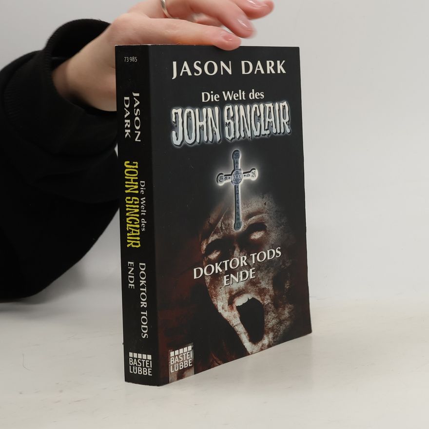 Jason Dark Doktor Tods Ende. Vier spannende Kultgeschichten