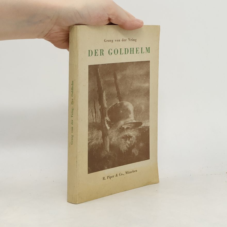 Georg von der Vring Der Goldhelm
