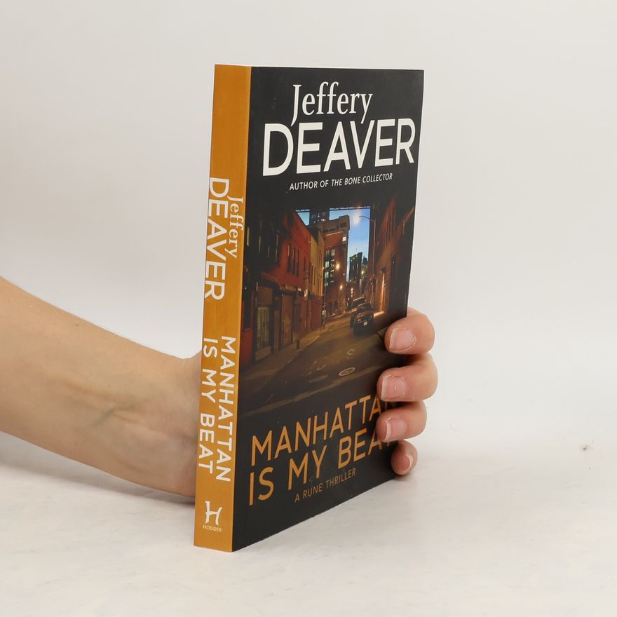 Jeffery Deaver Manhattan Is My Beat