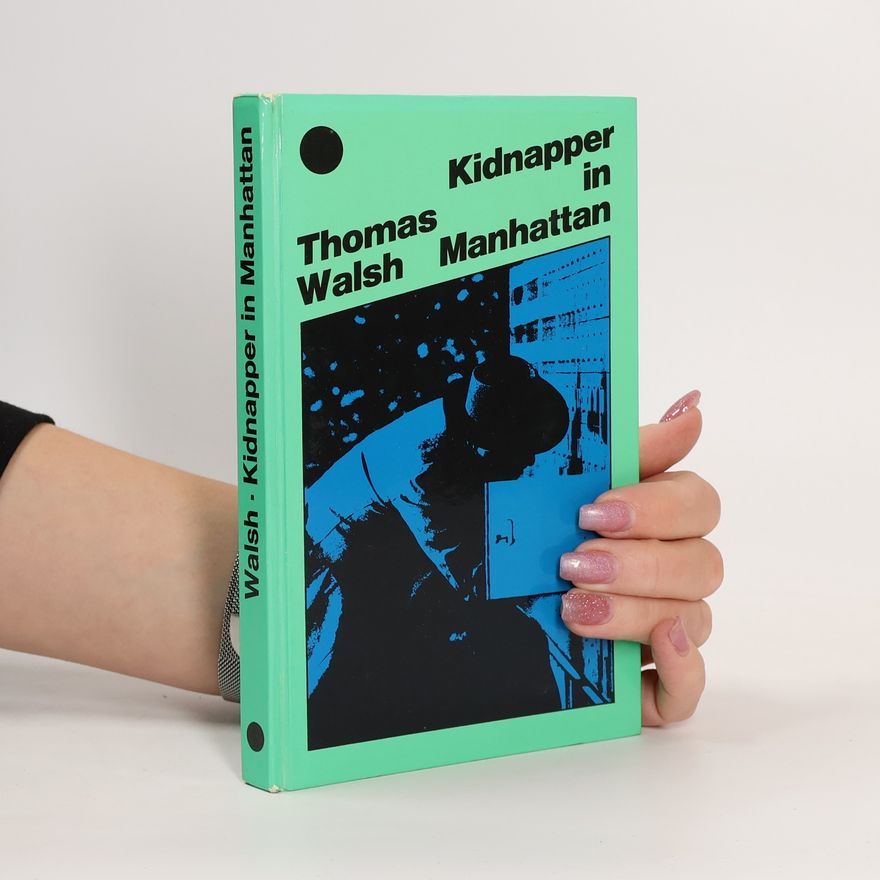 Thomas F. Walsh Kidnapper in Manhattan
