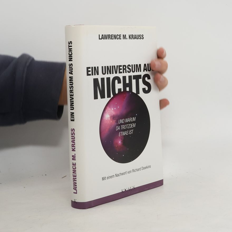 Lawrence M. Krauss Ein Universum aus Nichts