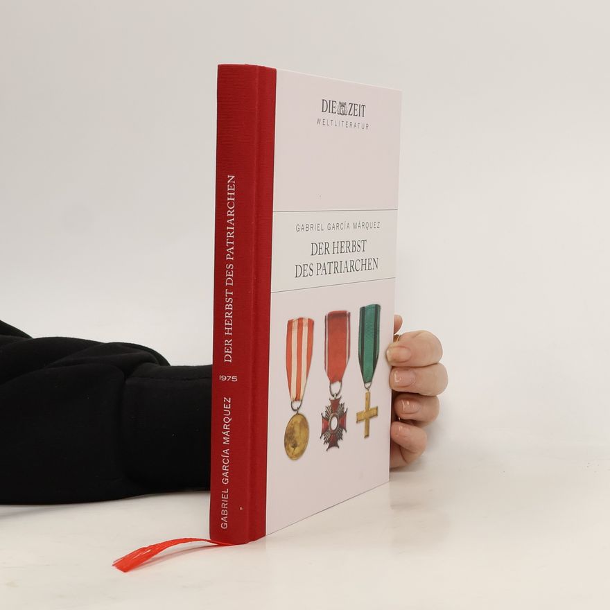 Gabriel García Márquez Der Herbst des Patriarchen