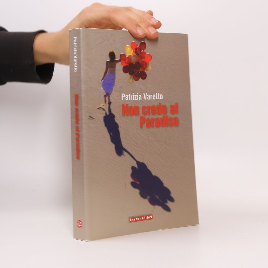 Patrizia Varetto Non credo al Paradiso