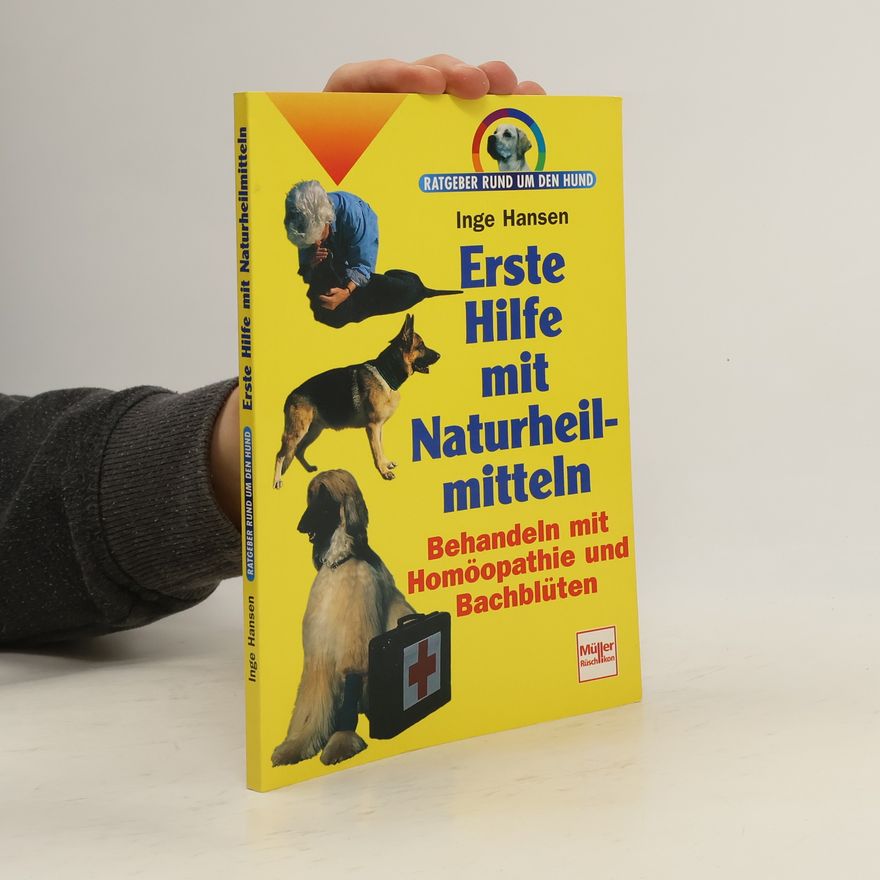 Inge Hansen Erste Hilfe mit Naturheilmitteln