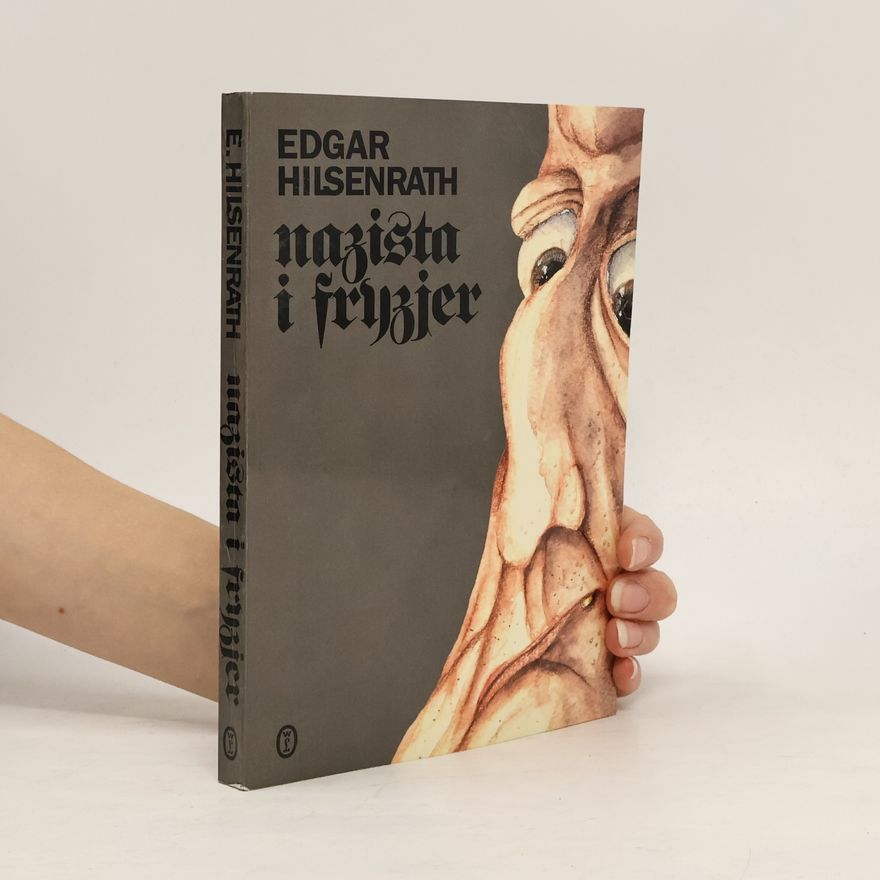 Edgar Hilsenrath Nazista i fryzjer