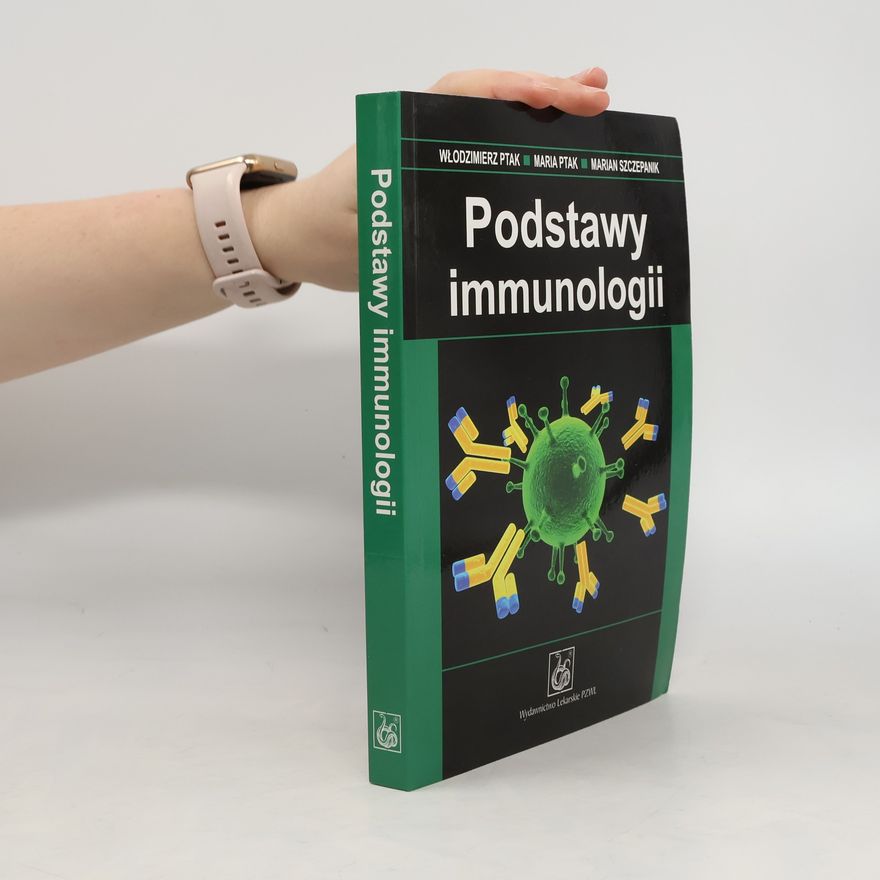 Włodzimierz Ptak Podstawy immunologii