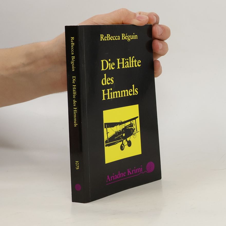 ReBecca Béguin Die Hälfte des Himmels