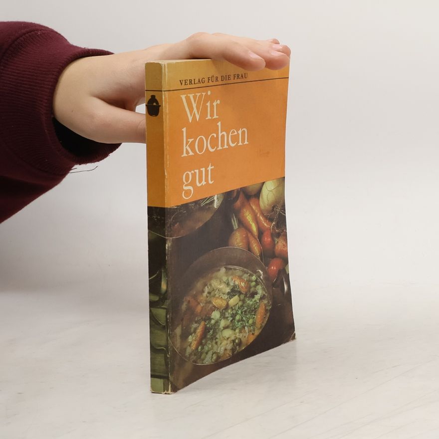Autorenkollektiv Wir kochen gut