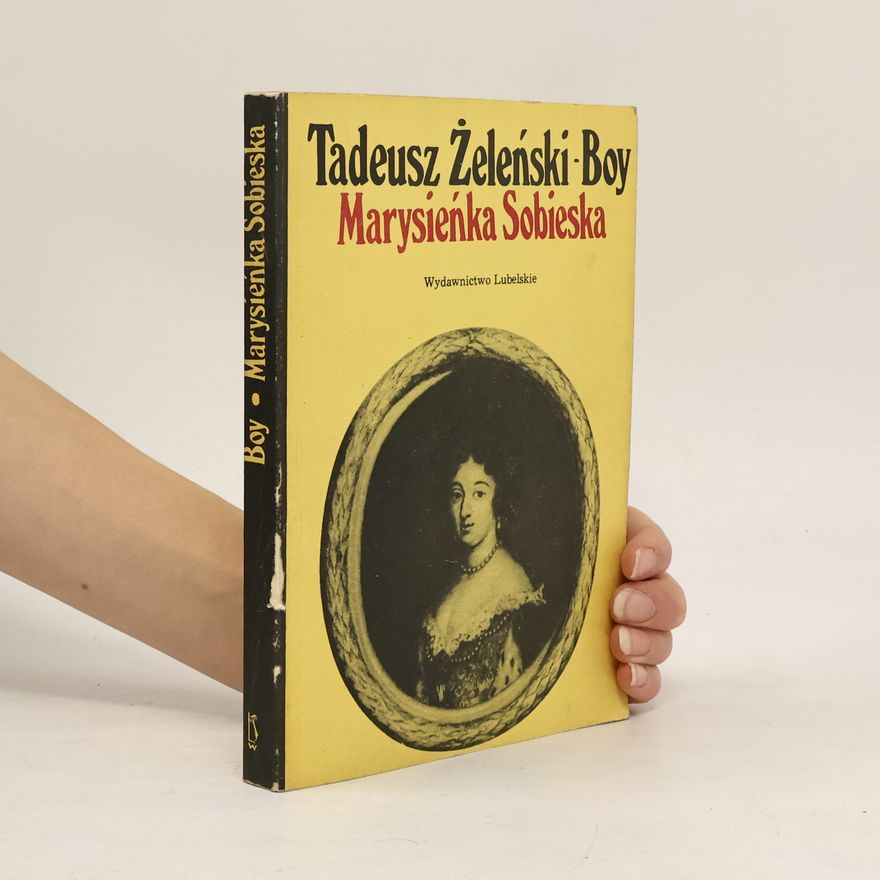Tadeusz Boy-Żeleński Marysieńka Sobieska