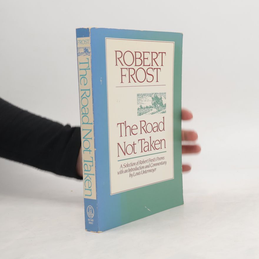 Robert Frost The Road Not Taken