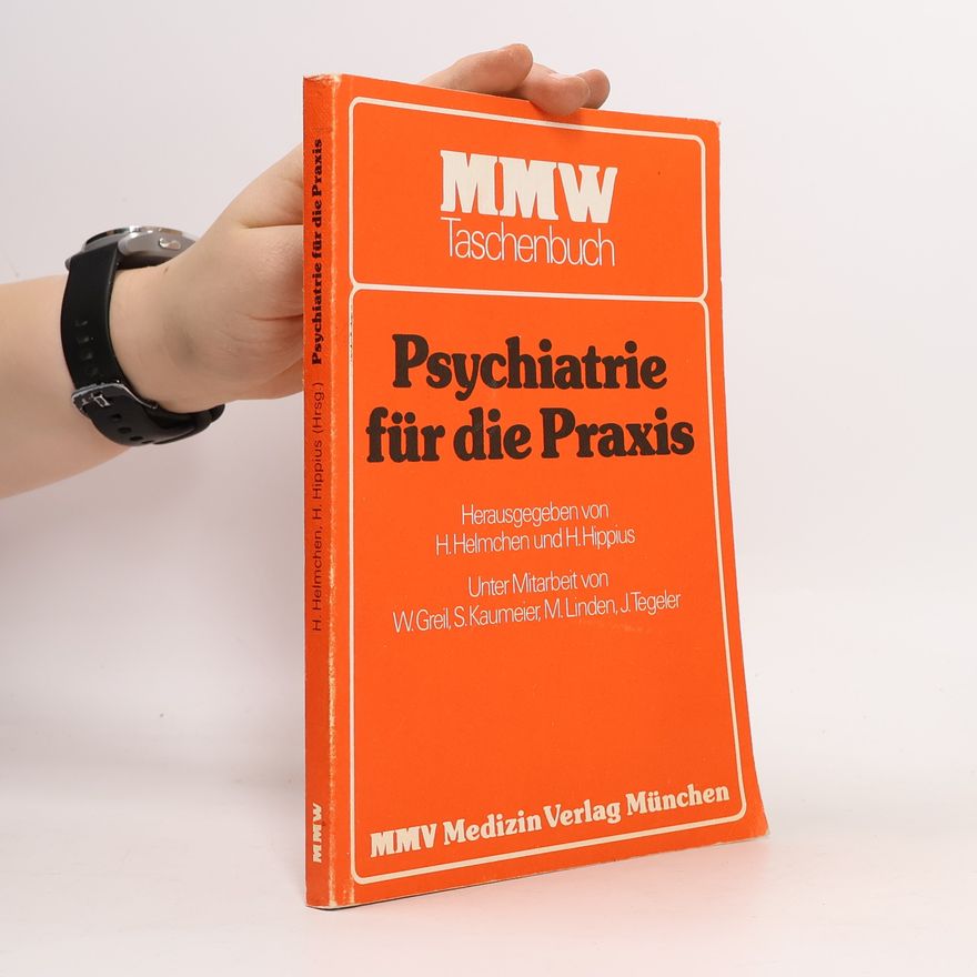 Hanfried Helmchen Psychiatrie für die Praxis
