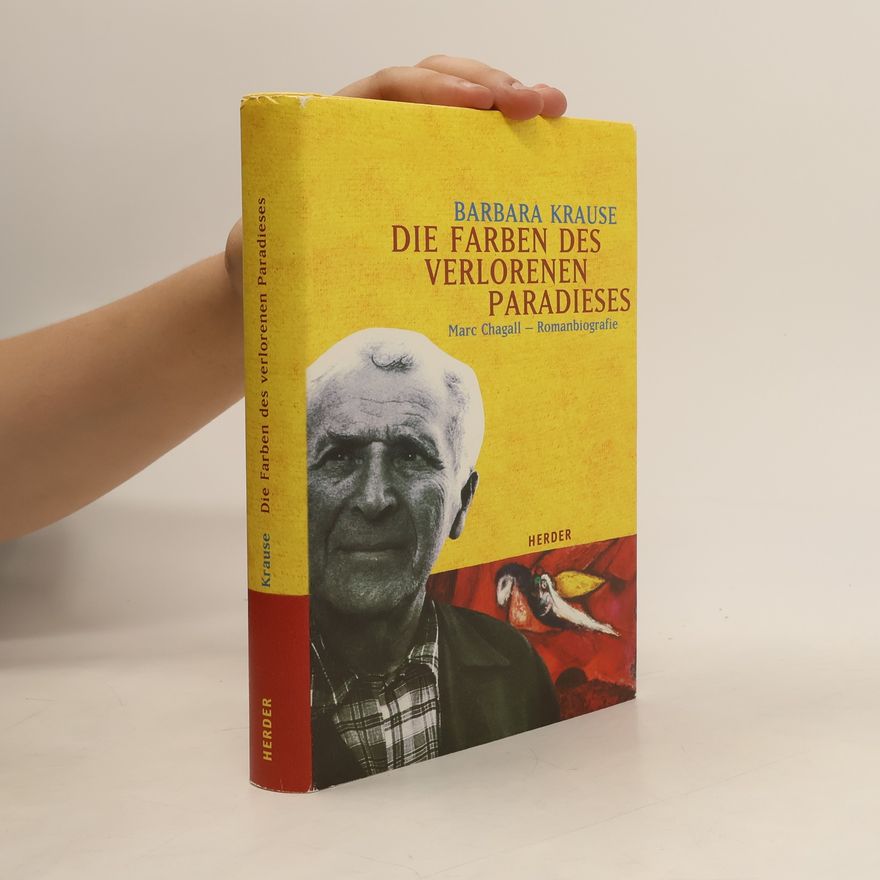 Barbara Krause Die Farben des verlorenen Paradieses