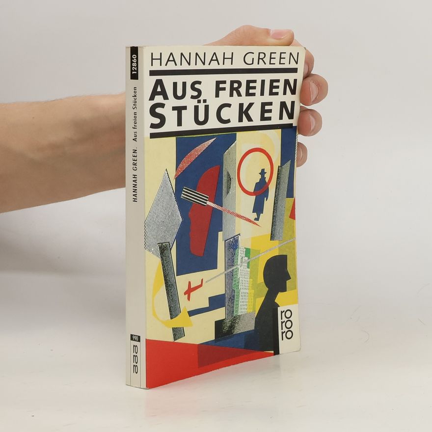 Joanne Greenberg Aus freien Stücken