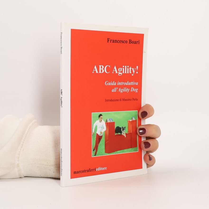 Francesco Boari ABC Agility!