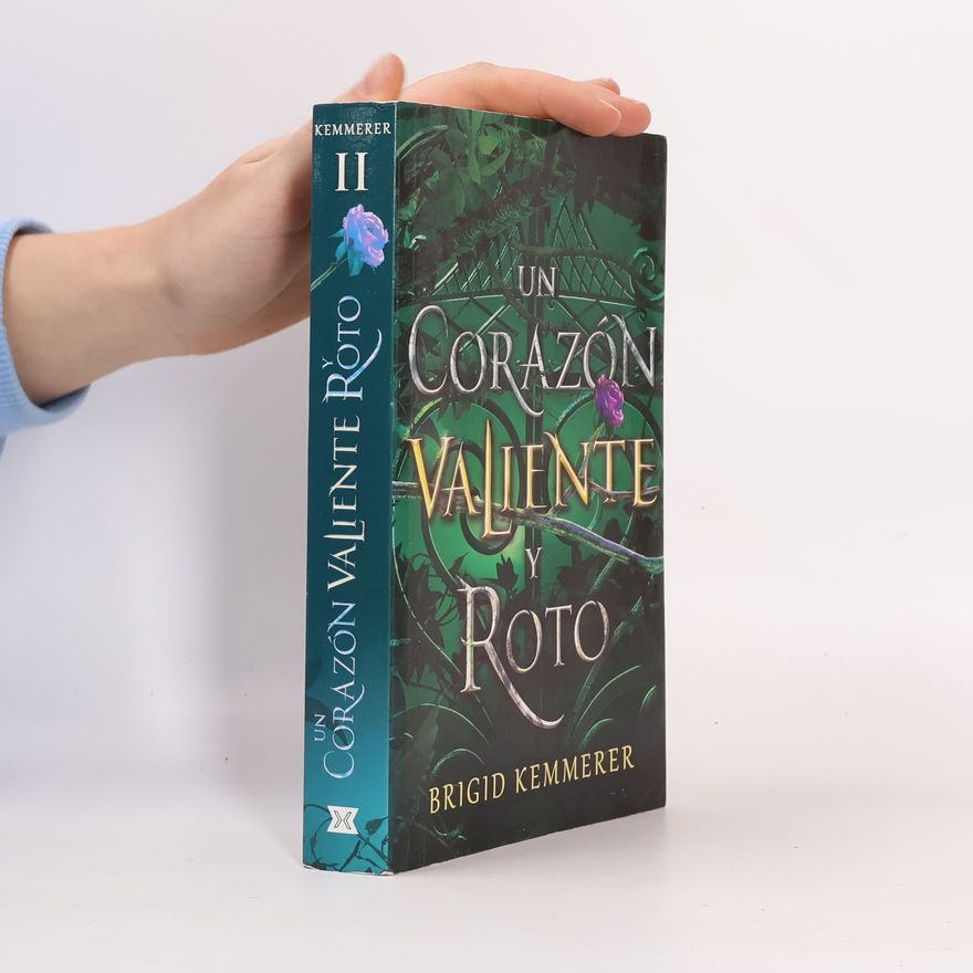 Brigid Kemmerer Un corazón valiente y roto