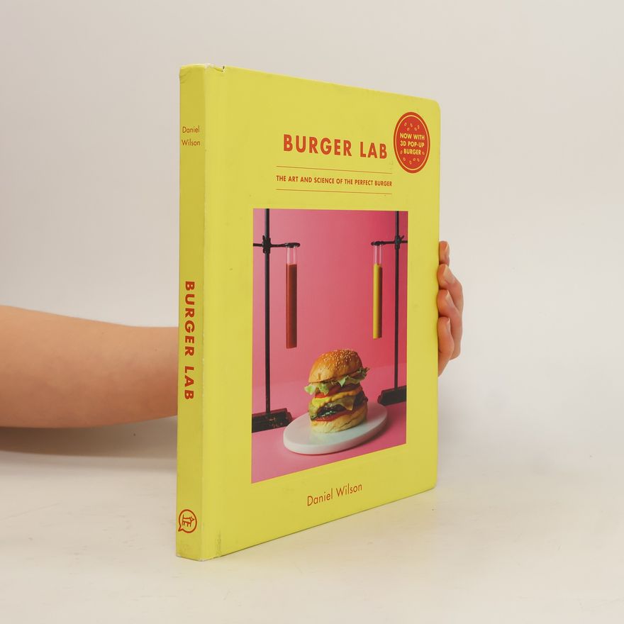 Daniel Howard Wilson The Burger Lab