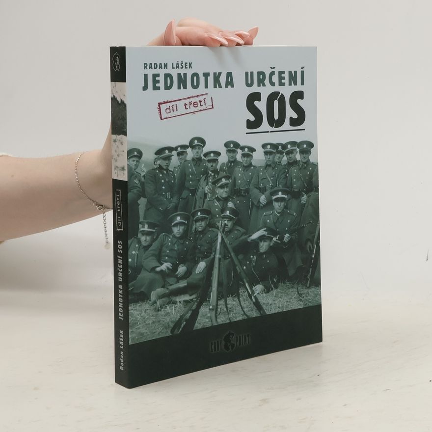 Radan Lášek Jednotka určení SOS. Díl třetí