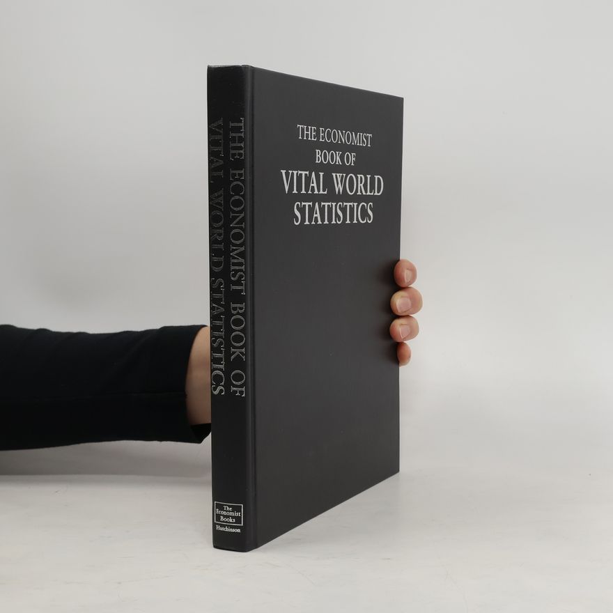 Kolektiv autorů The Economist Book of Vital World Statistics