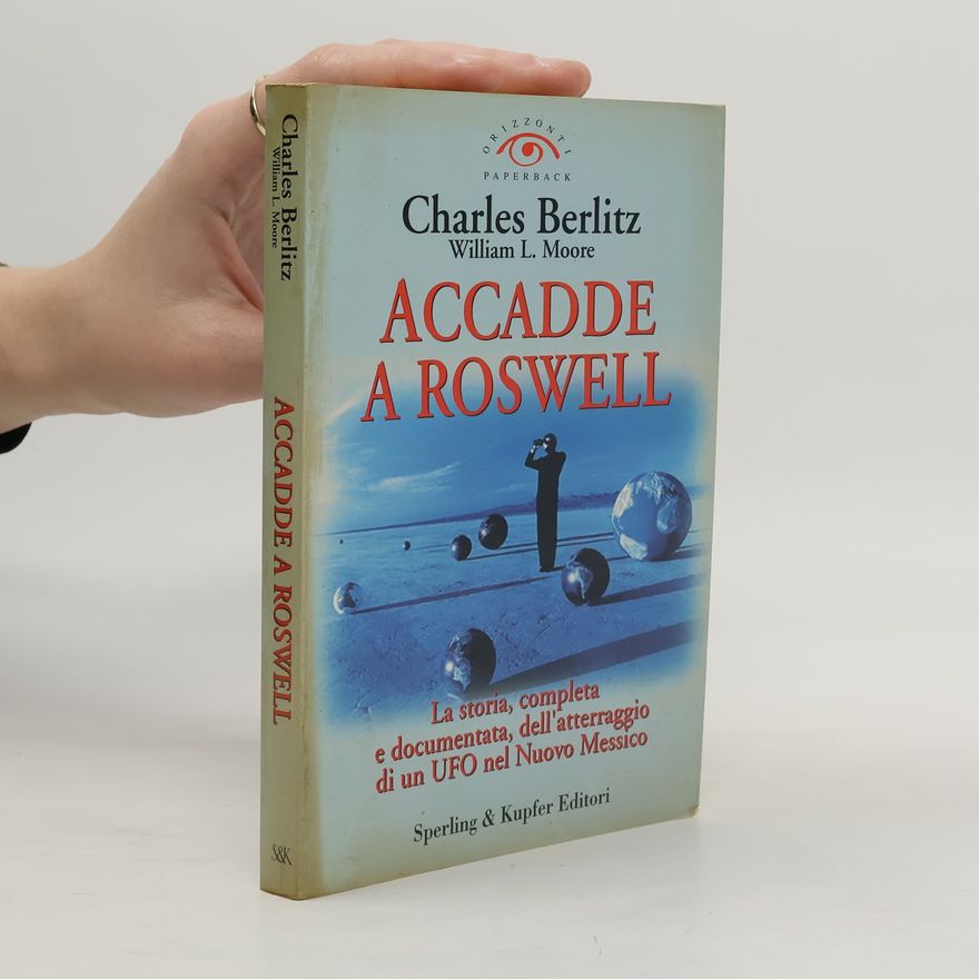 Berlitz Charles Accadde a Roswell
