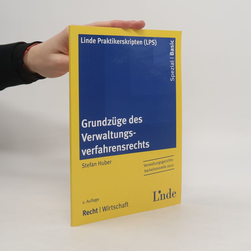 Stefan Huber Grundzüge des Verwaltungsverfahrensrechts