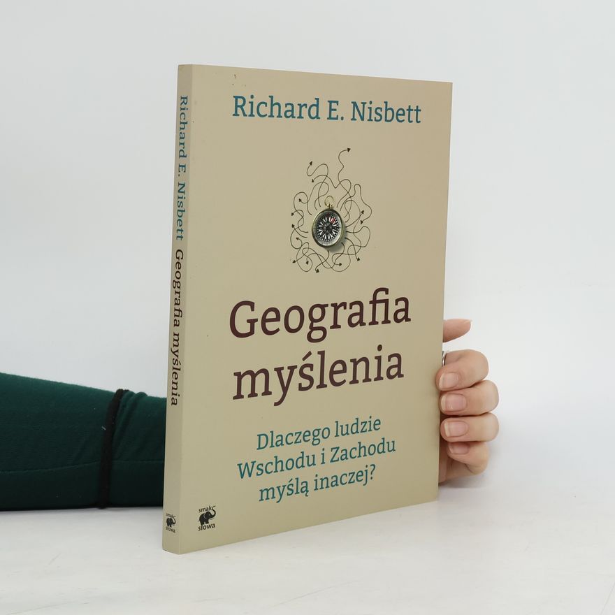 Richard E. Nisbett Geografia myslenia