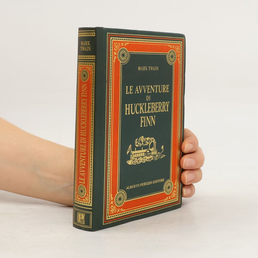 Mark Twain Le avventure di Huckleberry Finn