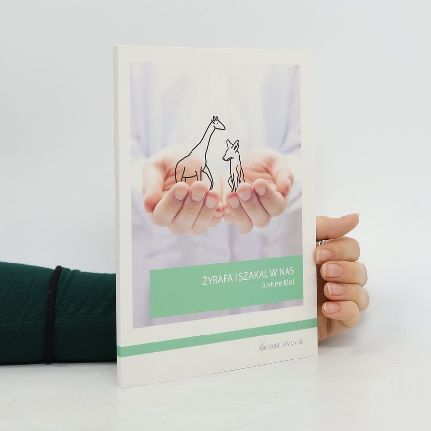 Justine Mol Żyrafa i szakal w nas
