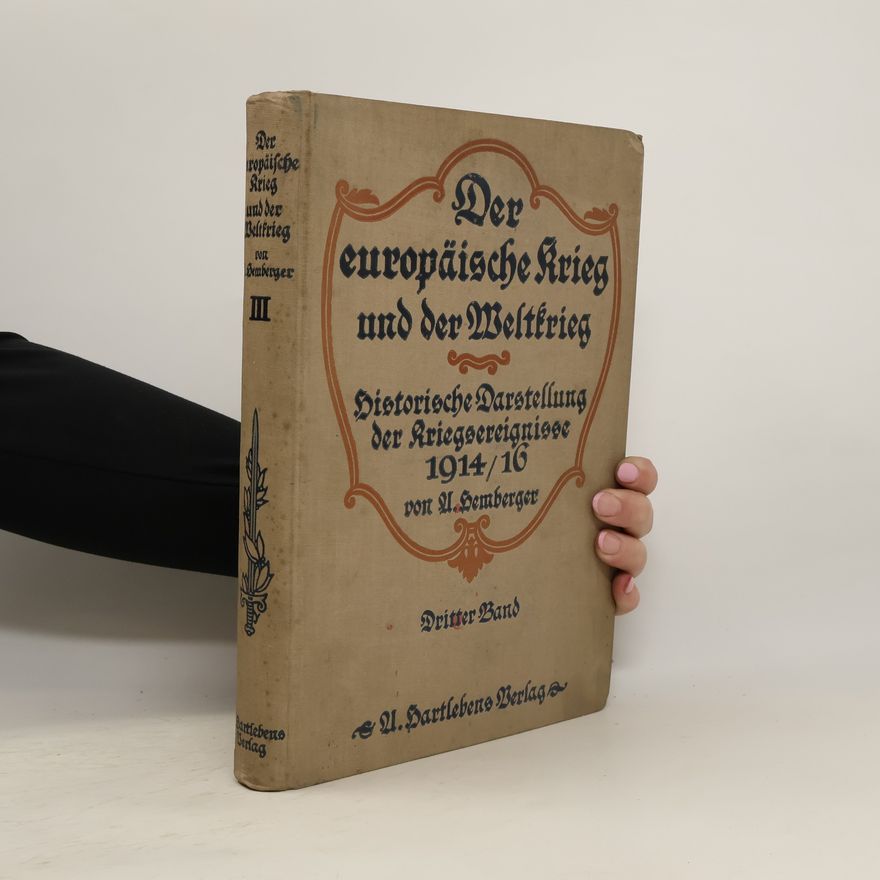 Andreas Hemberger Der europäische Krieg und der Weltkrieg I