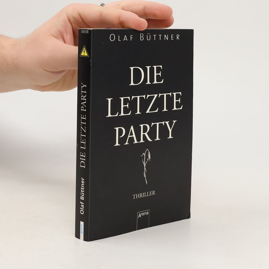 Olaf Büttner Die letzte Party