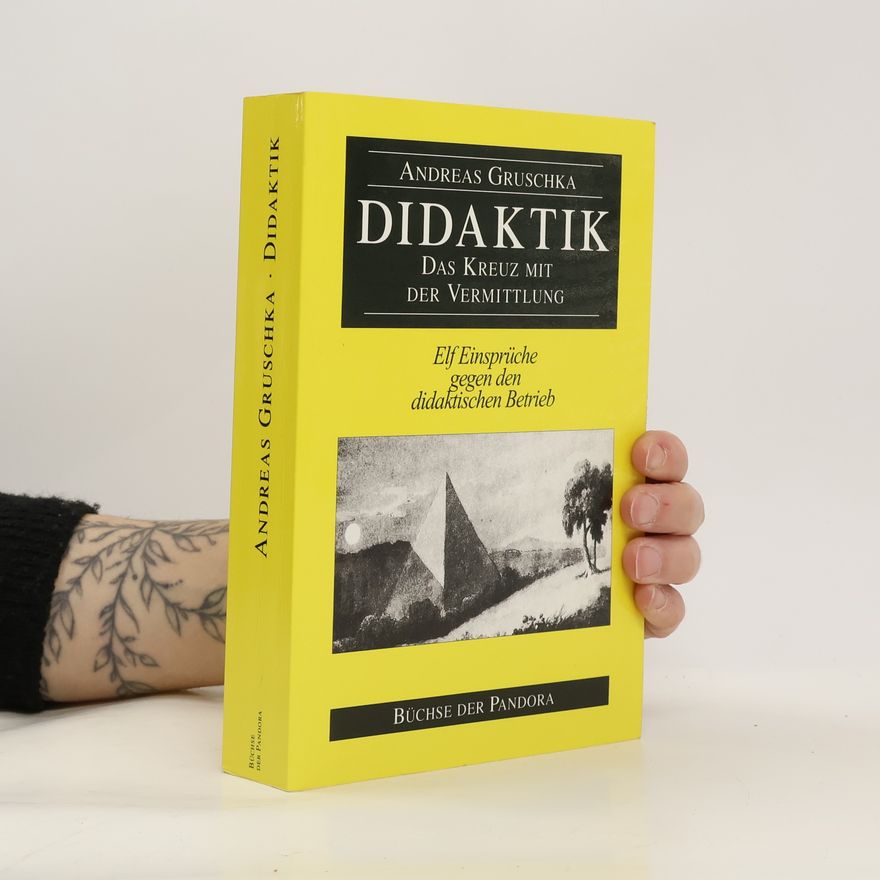 Andreas Gruschka Didaktik