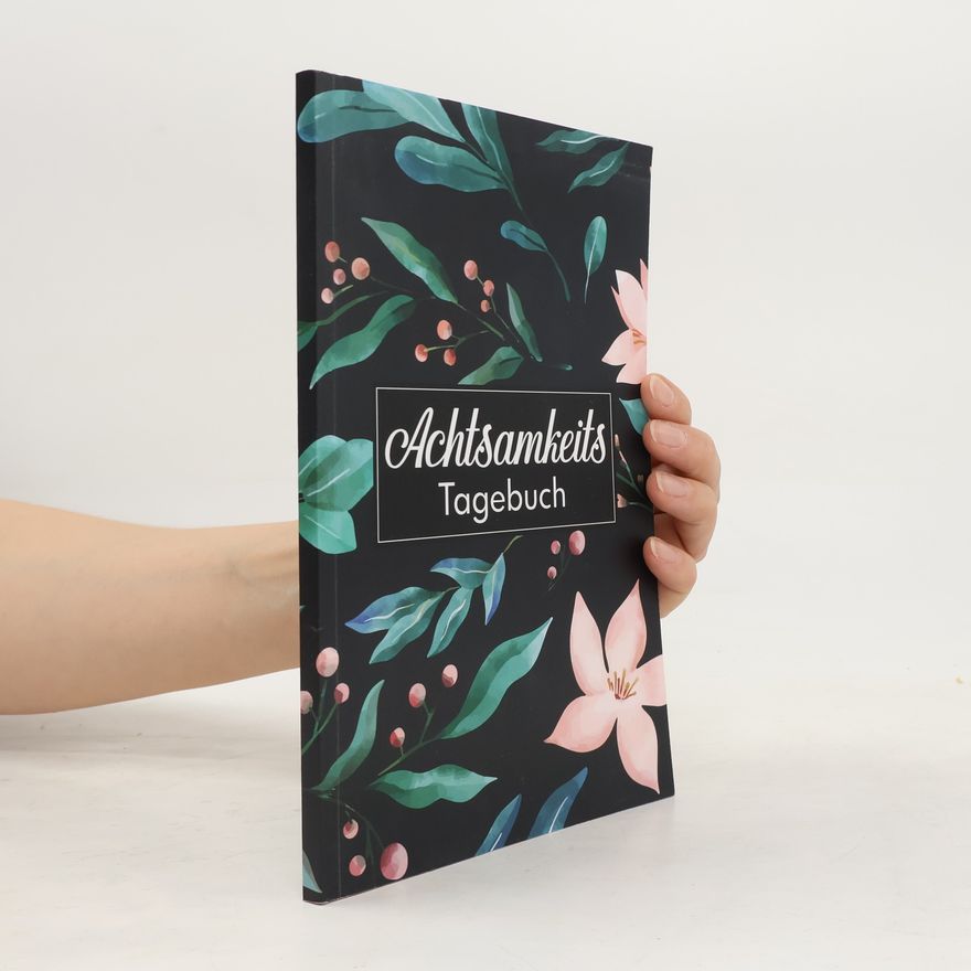 Various authors Achtsamkeits Tagebuch