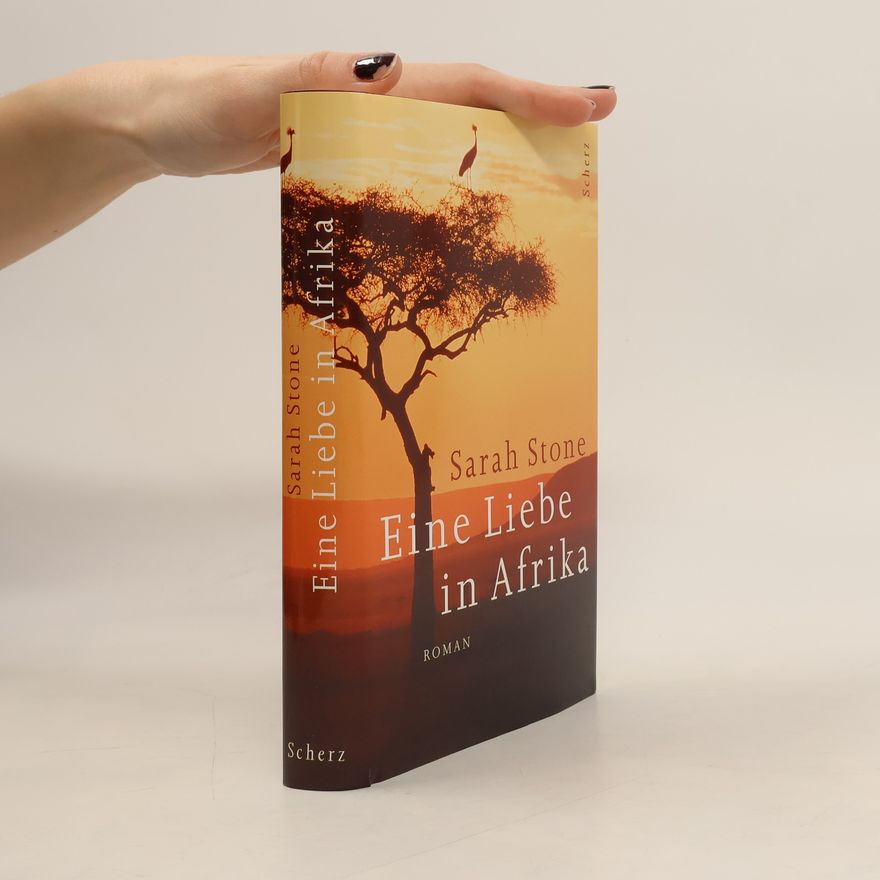 Sarah Stone Eine Liebe in Afrika