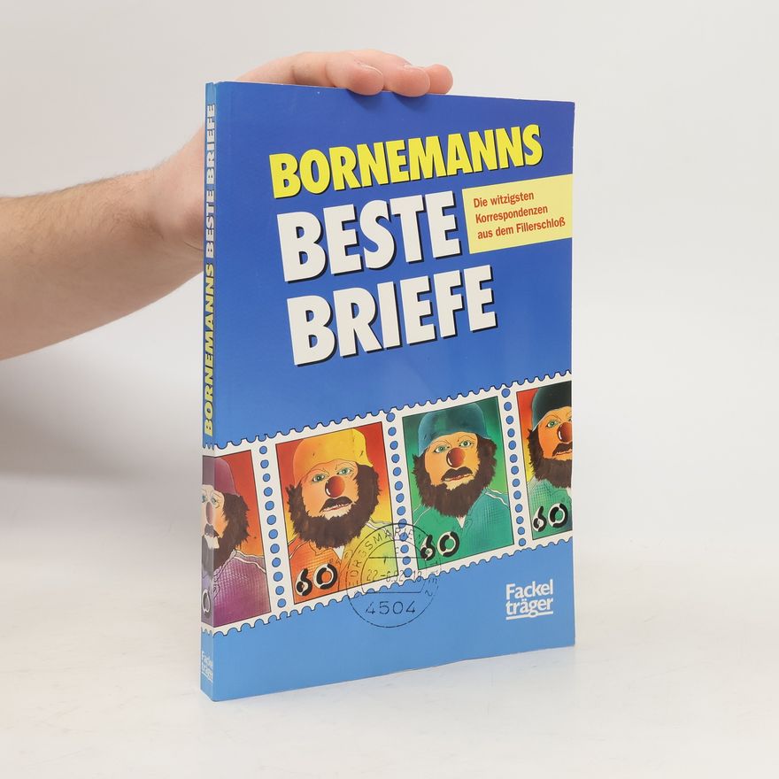Winfried Bornemann Bornemanns beste Briefe