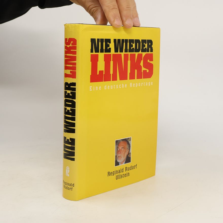 Reginald Rudorf Nie wieder links