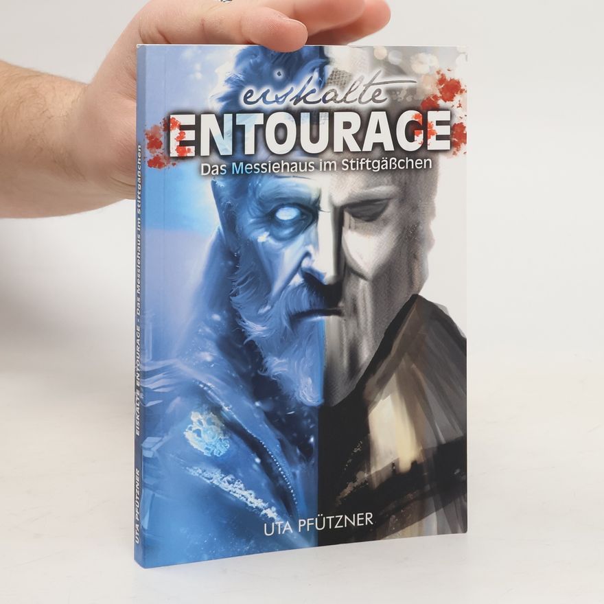 Uta Pfützner Eiskalte Entourage