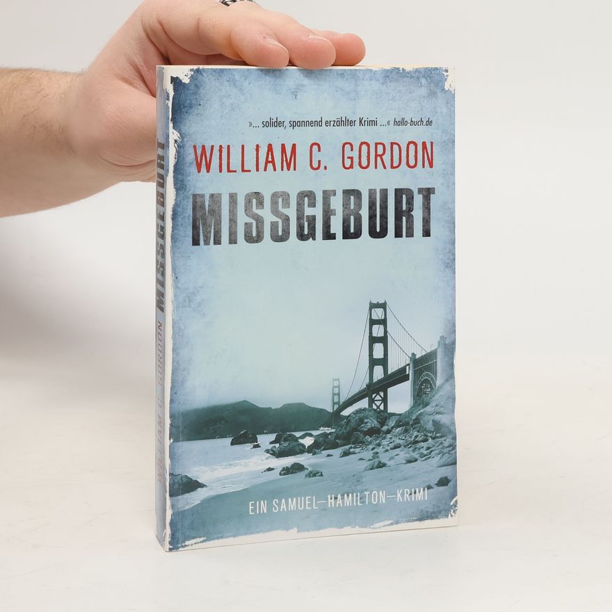 William C. Gordon Missgeburt