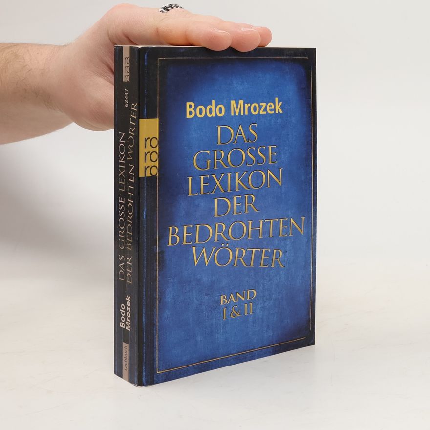 Bodo Mrozek Das große Lexikon der bedrohten Wörter