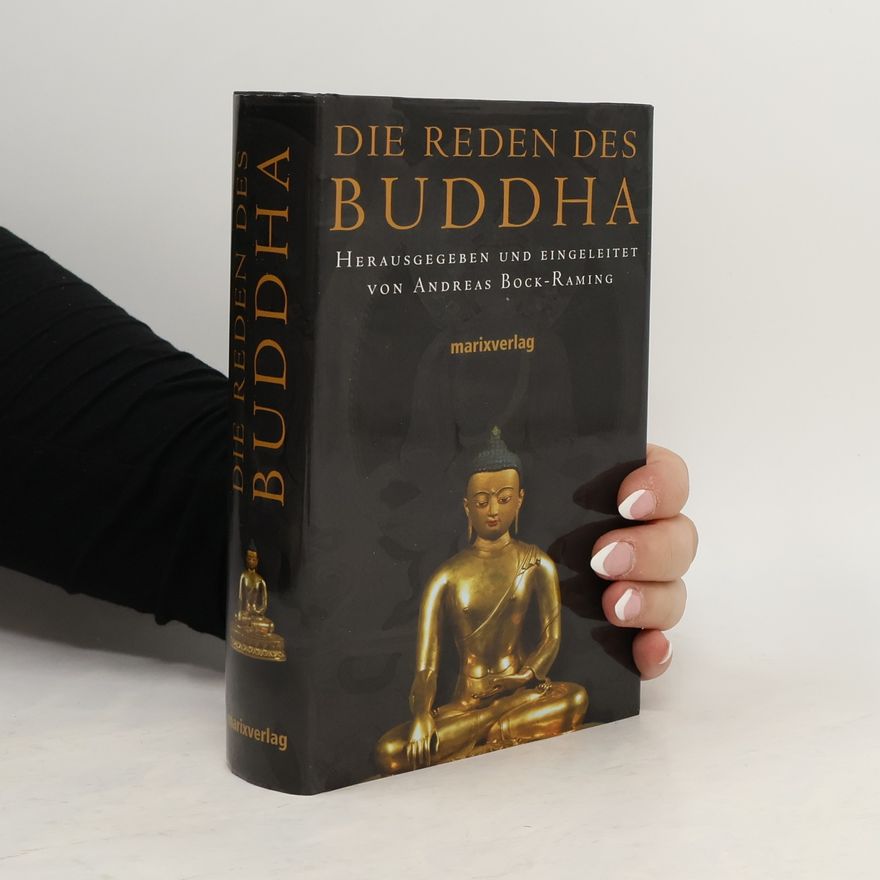Gautama Buddha Die Reden des Buddha