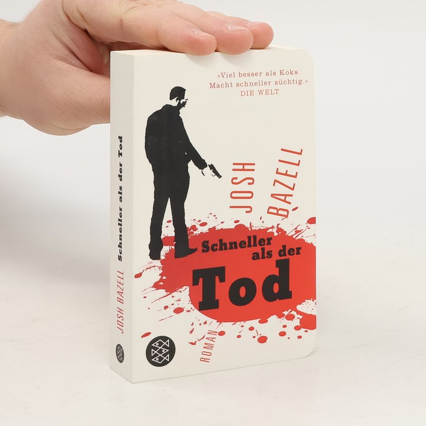 Josh Bazell Schneller als der Tod